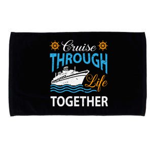 Cruisin Through Life Together Meaningful Gift Cruising Gift Microfiber Hand Towel