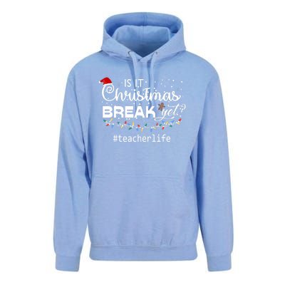 Christmas Teacher Life Is It Christmas Break Yet? Gift Unisex Surf Hoodie