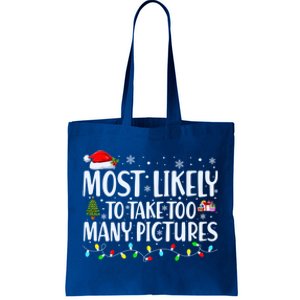 Christmas Tree Lights Most Likely To Take Too Y Pictures Gift Tote Bag