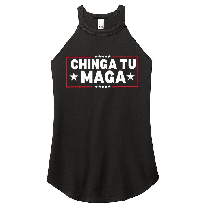 Chinga Tu Maga Election Anti Trump Latino Democrat Kamala Women's Perfect Tri Rocker Tank