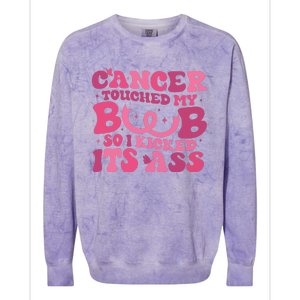 Cancer Touched My Boob So I Kicked Its Ass Cancer Awareness Colorblast Crewneck Sweatshirt