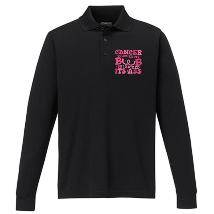 Cancer Touched My Boob So I Kicked Its Ass Cancer Awareness Performance Long Sleeve Polo