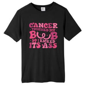 Cancer Touched My Boob So I Kicked Its Ass Cancer Awareness Tall Fusion ChromaSoft Performance T-Shirt