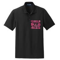 Cancer Touched My Boob So I Kicked Its Ass Cancer Awareness Dry Zone Grid Polo