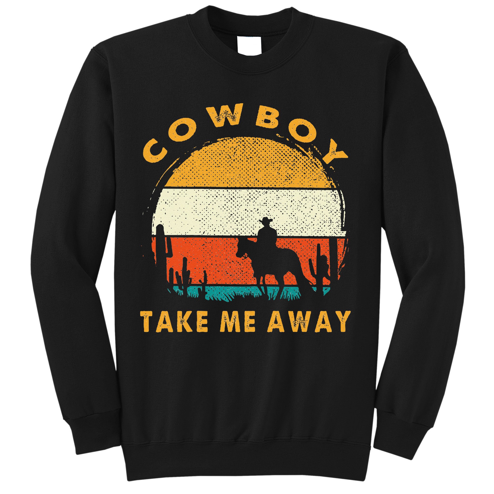 Cowboy Take Me Away S Vintage Country Music Sweatshirt