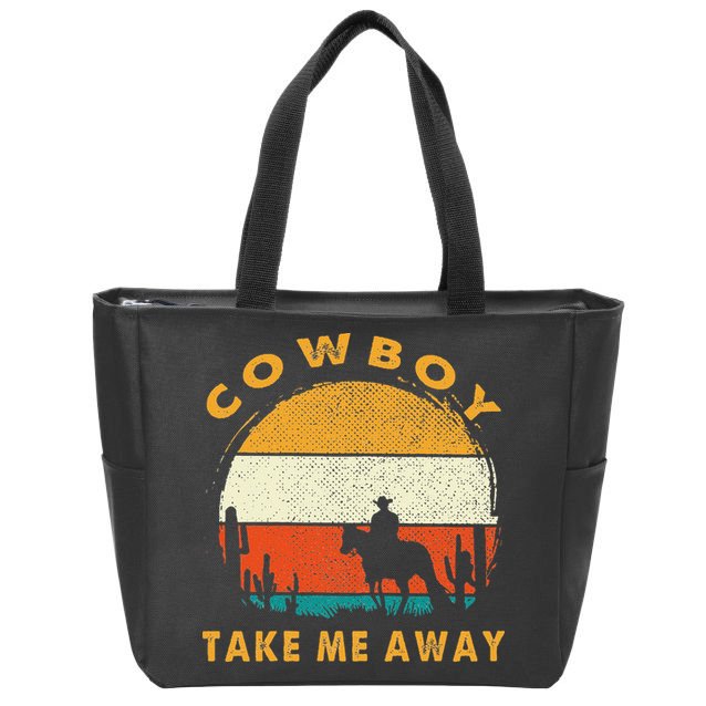 Cowboy Take Me Away S Vintage Country Music Zip Tote Bag