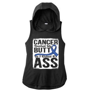 Cancer Touched My Butt So I Kicked Its Ass Colon Cancer Ladies PosiCharge Tri-Blend Wicking Draft Hoodie Tank