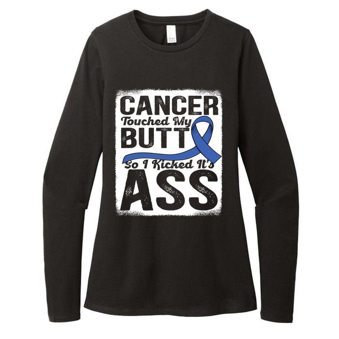 Cancer Touched My Butt So I Kicked Its Ass Colon Cancer Womens CVC Long Sleeve Shirt