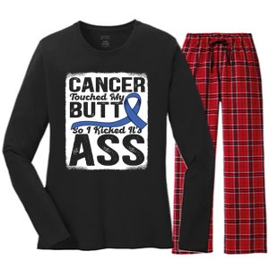 Cancer Touched My Butt So I Kicked Its Ass Colon Cancer Women's Long Sleeve Flannel Pajama Set 