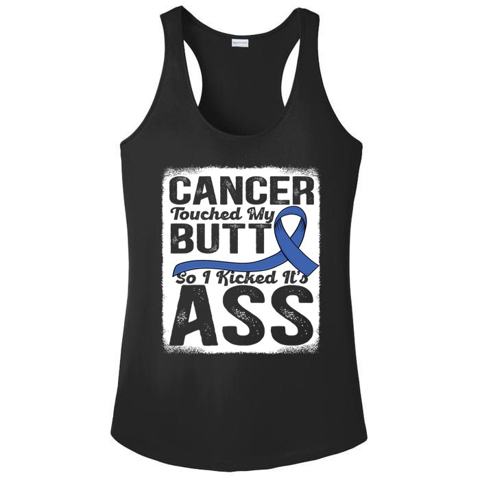 Cancer Touched My Butt So I Kicked Its Ass Colon Cancer Ladies PosiCharge Competitor Racerback Tank