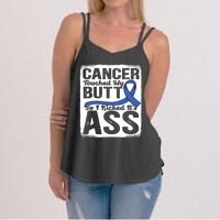 Cancer Touched My Butt So I Kicked Its Ass Colon Cancer Women's Strappy Tank