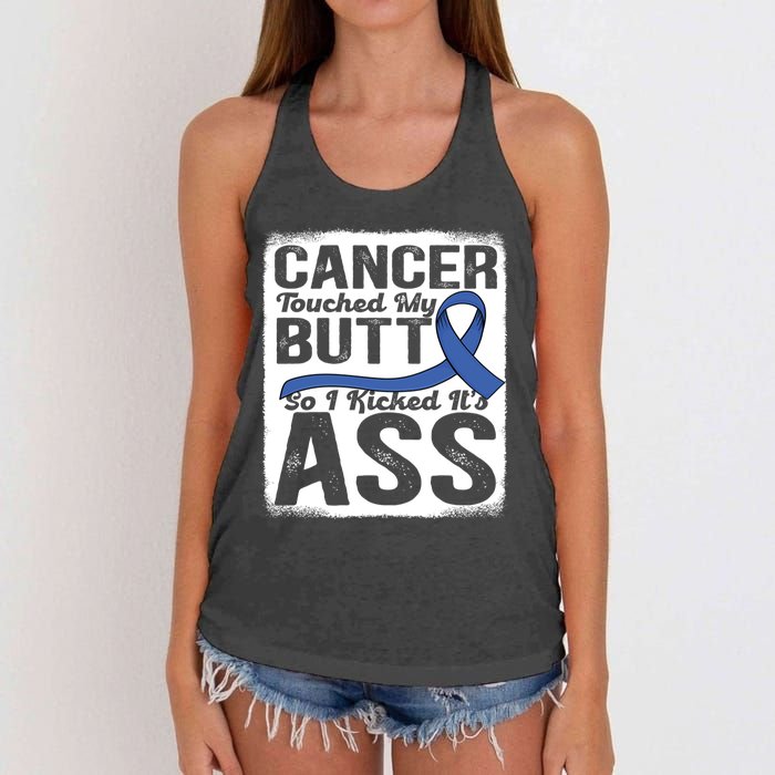 Cancer Touched My Butt So I Kicked Its Ass Colon Cancer Women's Knotted Racerback Tank