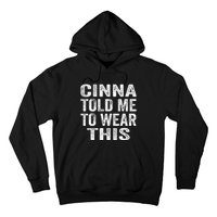 Cinna Told Me To Wear This Hoodie