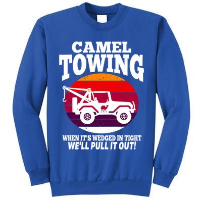 Camel Towing Meaningful Gift Funny Retro Camel Towing Funny Halloween Great Gift Tall Sweatshirt