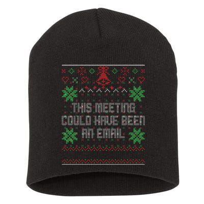 Christmas This Meeting Could Have Been An Email Ugly Office  Short Acrylic Beanie