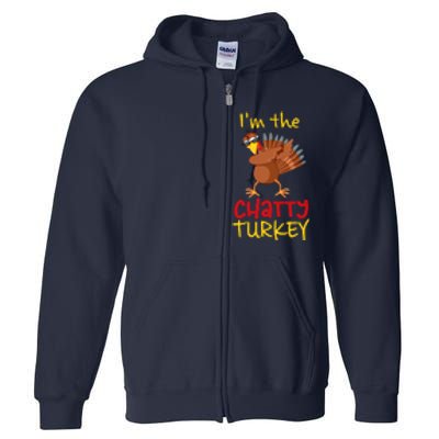 Chatty Turkey Matching Family Group Thanksgiving Party Full Zip Hoodie