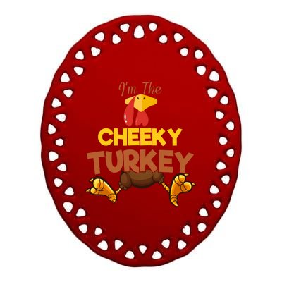 Cheeky Turkey Matching Family Group Thanksgiving Gifts  Ceramic Oval Ornament