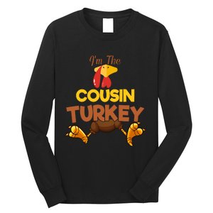 Cousin Turkey Matching Family Group Thanksgiving Gifts  Long Sleeve Shirt