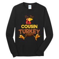 Cousin Turkey Matching Family Group Thanksgiving Gifts  Tall Long Sleeve T-Shirt