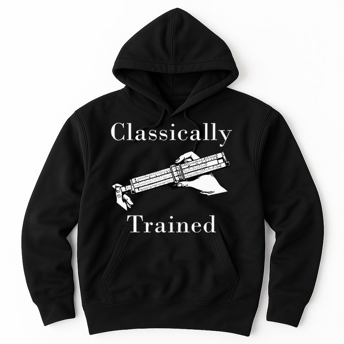 Classically Trained Mechanical Analog Calculator Slide Rule Hoodie