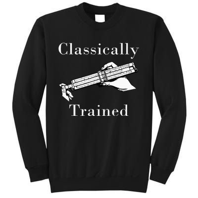 Classically Trained Mechanical Analog Calculator Slide Rule Sweatshirt