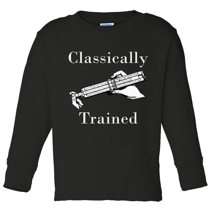 Classically Trained Mechanical Analog Calculator Slide Rule Toddler Long Sleeve Shirt
