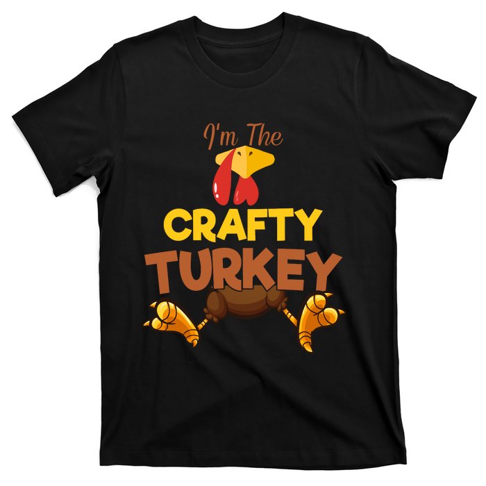 Crafty Turkey Matching Family Group Thanksgiving Gifts  T-Shirt