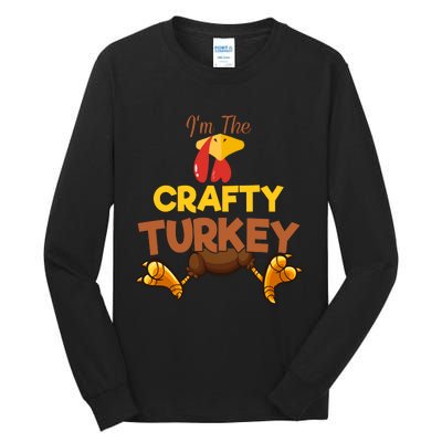 Crafty Turkey Matching Family Group Thanksgiving Gifts  Tall Long Sleeve T-Shirt