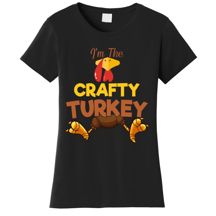 Crafty Turkey Matching Family Group Thanksgiving Gifts  Women's T-Shirt