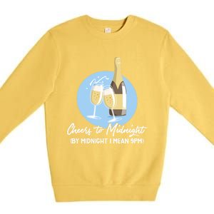 Cheers To Midnight By Midnight I Mean 9pm Cool Gift Premium Crewneck Sweatshirt