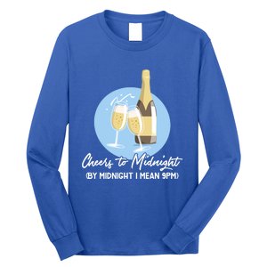 Cheers To Midnight By Midnight I Mean 9pm Cool Gift Long Sleeve Shirt