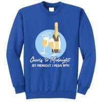 Cheers To Midnight By Midnight I Mean 9pm Cool Gift Sweatshirt