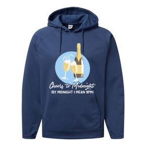 Cheers To Midnight By Midnight I Mean 9pm Cool Gift Performance Fleece Hoodie