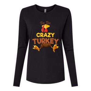 Crazy Turkey Matching Family Group Thanksgiving Gifts  Womens Cotton Relaxed Long Sleeve T-Shirt