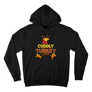 Cuddly Turkey Matching Family Group Thanksgiving Gifts  Hoodie