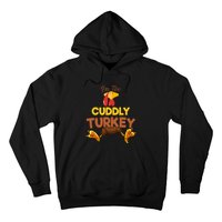 Cuddly Turkey Matching Family Group Thanksgiving Gifts  Hoodie