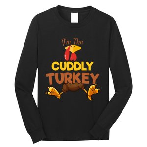 Cuddly Turkey Matching Family Group Thanksgiving Gifts  Long Sleeve Shirt