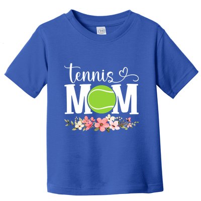 Cool Tennis Mom Flower Mom MotherS Day Cute Mom Tennis Mama Gift Toddler T-Shirt