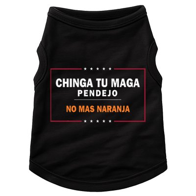 Chinga Tu Maga Pendejo No Mas Naranja Doggie Tank