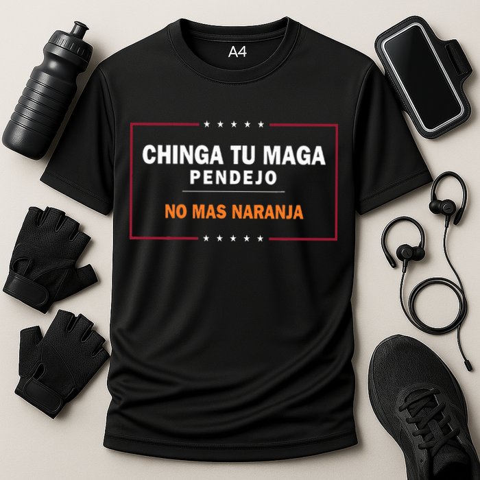 Chinga Tu Maga Pendejo No Mas Naranja Cooling Performance Crew T-Shirt