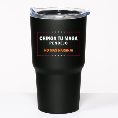 Chinga Tu Maga Pendejo No Mas Naranja Tumbler