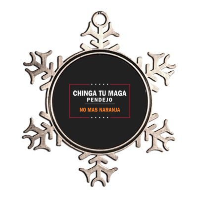 Chinga Tu Maga Pendejo No Mas Naranja Metallic Star Ornament