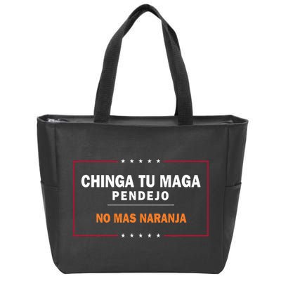 Chinga Tu Maga Pendejo No Mas Naranja Zip Tote Bag