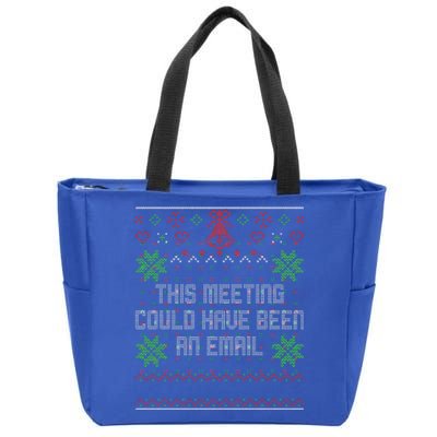 Christmas This Meeting Could Have Been An Email Ugly Office Zip Tote Bag