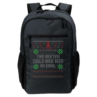 Christmas This Meeting Could Have Been An Email Ugly Office Daily Commute Backpack