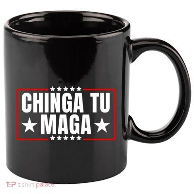 Chinga Tu Maga Election Antitrump Latino Democrat Kamala 11oz C Handle Ceramic Mug