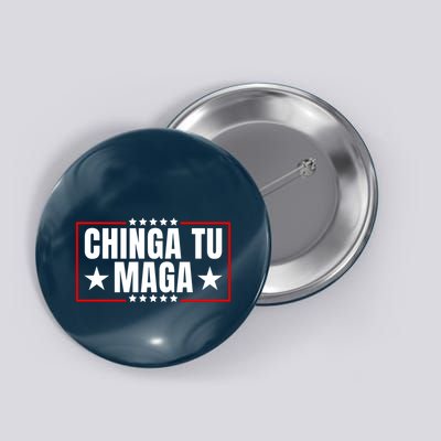 Chinga Tu Maga Election Antitrump Latino Democrat Kamala Button