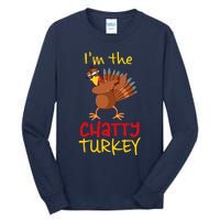 Chatty Turkey Matching Family Group Thanksgiving Party Tall Long Sleeve T-Shirt