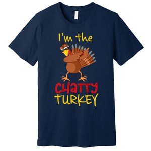 Chatty Turkey Matching Family Group Thanksgiving Party Premium T-Shirt