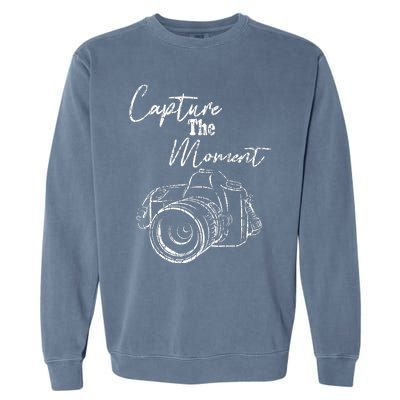 Capture The Moment Funny Photography Photographer Graphic Garment-Dyed Sweatshirt